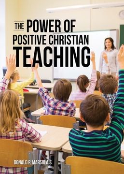 portada The Power of Positive Christian Teaching (in English)