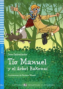 portada Tio Manuel y el Arbol Bakonzi. Con cd Audio. Per la Scuola Media (Young Readers) (in Spanish)