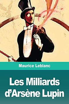 portada Les Milliards D'arsène Lupin (in French)