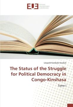 portada The Status of the Struggle for Political Democracy in Congo-Kinshasa: Tome I