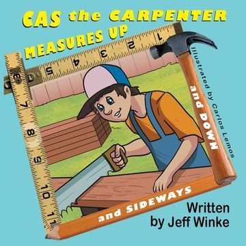 portada Cas the Carpenter Measures Up (and down and sideways) (en Inglés)