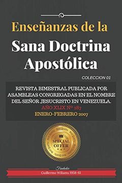 portada Enseñanzas de la Sana Doctrina Apostólica: Revista Bimestral Publicada por Asambleas Congregadas en el Nombre del Señor Jesucristo en Venezuela.  1 (Enero-Febrero 2007)