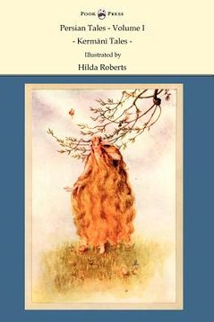 portada persian tales - volume i - kerm n tales - illustrated by hilda roberts