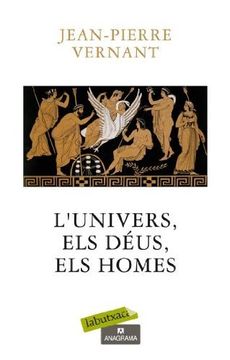 portada L'univers, els déus, els homes: Orígens dels mites grecs (LB)