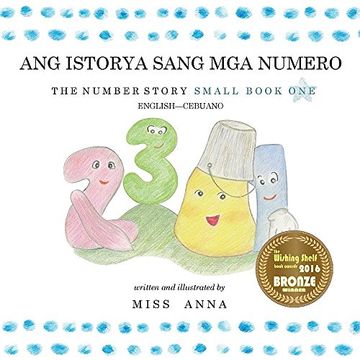 portada Number Story 1 Ang Istorya Sang MGA Numero: Small Book One English-Cebuano