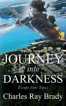portada Journey Into Darkness: Escape from Topaz - Book 3 (en Inglés)