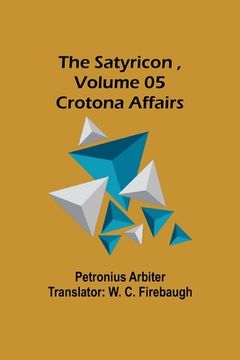 portada The Satyricon, Volume 05: Crotona Affairs (en Inglés)
