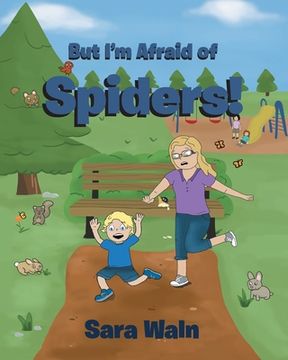 portada But I'm Afraid of Spiders! (en Inglés)