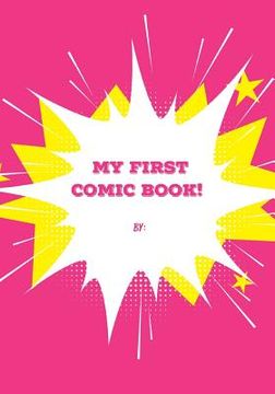 portada My First Comic Book: Pink Cover (en Inglés)