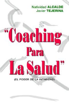 portada coaching para la salud: el poder de la intimidad (en Inglés)