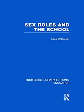 portada Sex Roles and the School (en Inglés)