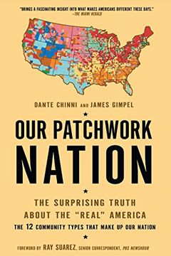 portada Our Patchwork Nation: The Surprising Truth About the "Real" America (in English)
