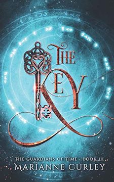 portada The key (The Guardians of Time Series) [Idioma Inglés]: 3 (in English)