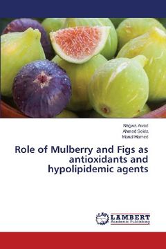 portada Role of Mulberry and Figs as Antioxidants and Hypolipidemic Agents