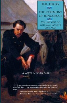 portada The Ceremony of Innocence (William Hanlin's Civil War) (Volume 1)