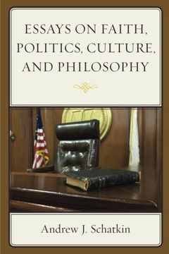 portada Essays on Faith, Politics, Culture, and Philosophy