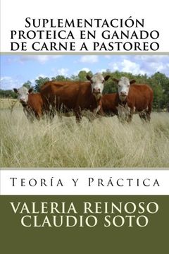 portada Suplementación proteica en ganado de carne a pastoreo: Teoría y Práctica