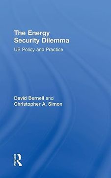 portada The Energy Security Dilemma: Us Policy and Practice (en Inglés)