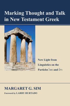 portada Marking Thought and Talk in New Testament Greek (en Inglés)