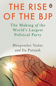 portada The Rise of the Bjp: The Making of the World'S Largest Political Party (en Inglés)