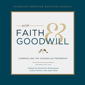 portada With Faith and Goodwill: Chronicling the Canada-U.S. Friendship