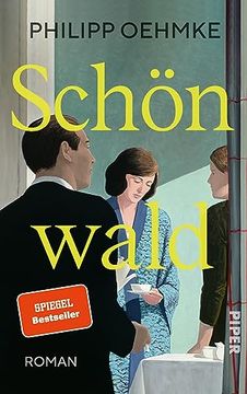 portada Schönwald: Roman | Großer Familien-Roman in der Tradition von Jonathan Franzen (en Alemán)