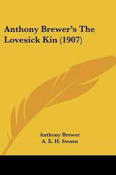 portada anthony brewer's the lovesick kin (1907) (en Inglés)