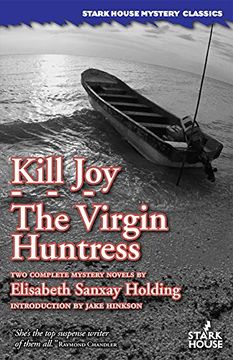 portada Kill Joy / The Virgin Huntress (Stark House Mystery Classics)
