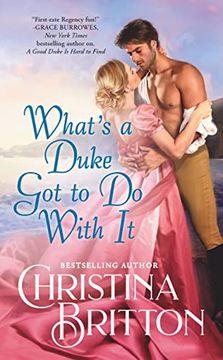 portada What’S a Duke got to do With it (en Inglés)