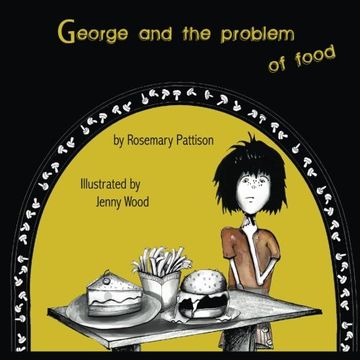 portada George and the problem of food (Little Epiphanies) (Volume 2)