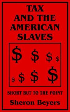 portada tax and the american slaves (en Inglés)