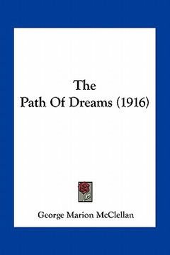 portada the path of dreams (1916) (in English)