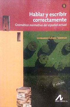 portada Hablar y Escribir Correctamente: Gramática Normativa del Español Actual 2 vol