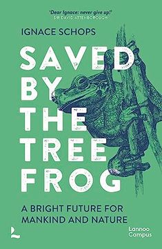 portada Saved by the Tree Frog: A Bright Future for Mankind and Nature (in English)