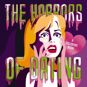 portada The Horrors of Dating: A Coloring Book