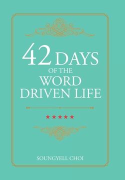 portada 42 Days of the Word Driven Life (en Inglés)