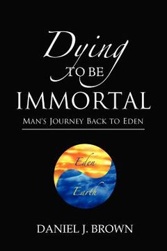portada dying to be immortal (en Inglés)