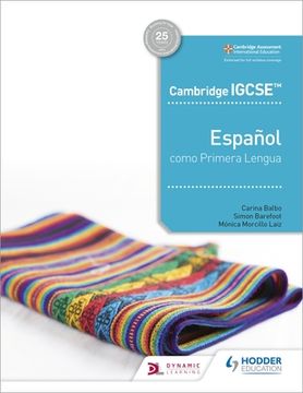 portada Cambridge Igcse(Tm) Español Como Primera Lengua Libro del Alumno (en Inglés)