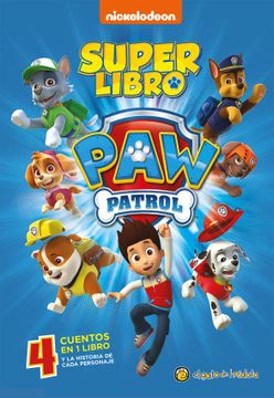 Libro Super Libro -Paw Patrol De Nickelodeon - Buscalibre