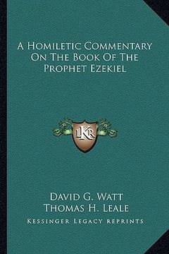 portada a homiletic commentary on the book of the prophet ezekiel (en Inglés)