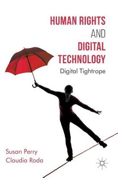 portada Human Rights and Digital Technology: Digital Tightrope