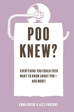 portada Poo Knew?: Everything You Could Ever Want to Know about Poo--And More!
