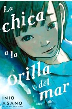La Chica a la Orilla del mar (Edicion Integral)
