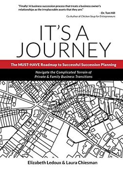 portada It'S a Journey: The Must-Have Roadmap to Successful Succession Planning (in English)