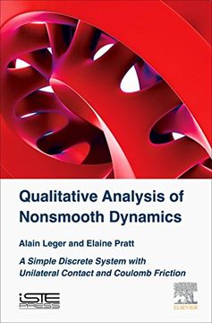 portada Qualitative Analysis of Nonsmooth Dynamics: A Simple Discrete System With Unilateral Contact and Coulomb Friction (en Inglés)