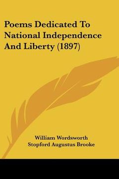 portada poems dedicated to national independence and liberty (1897) (en Inglés)