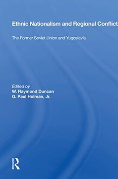 portada Ethnic Nationalism and Regional Conflict: The Former Soviet Union and Yugoslavia (en Inglés)