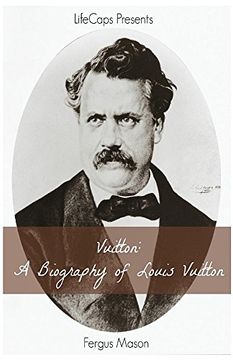 portada Vuitton: A Biography of Louis Vuitton
