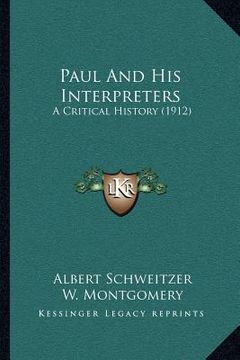 portada paul and his interpreters: a critical history (1912)