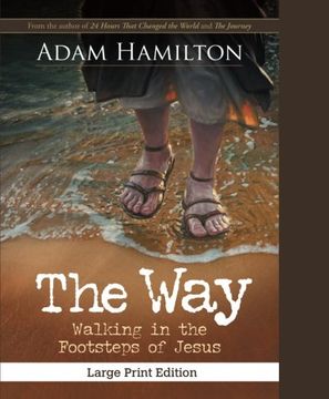 portada The Way, Expanded Large Print Edition: Walking in the Footsteps of Jesus 